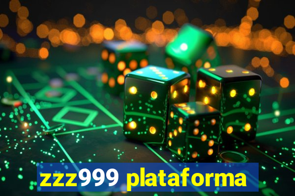 zzz999 plataforma